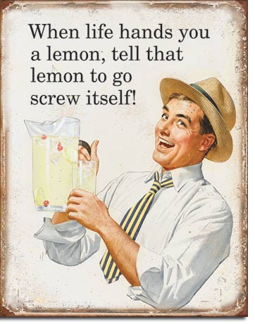 1945 - Life Hands You Lemons
